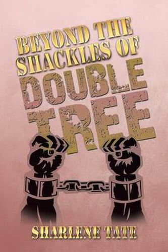 Cover image for Beyond the Shackles of Double Tree