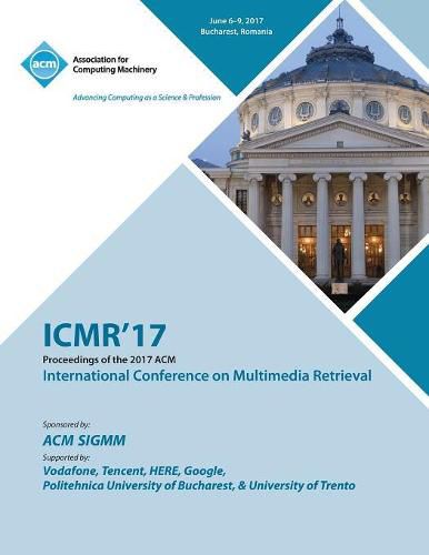 Cover image for Icmr '17: International Conference on Multimedia Retrieval