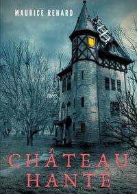 Cover image for Chateau hante