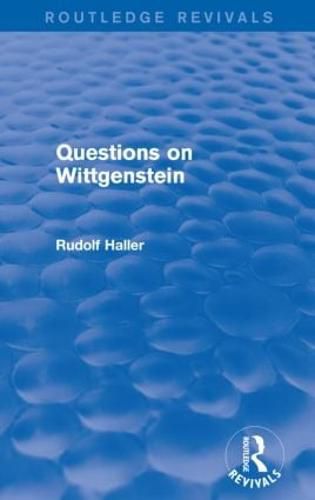 Cover image for Questions on Wittgenstein (Routledge Revivals)