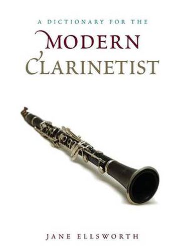 Cover image for A Dictionary for the Modern Clarinetist