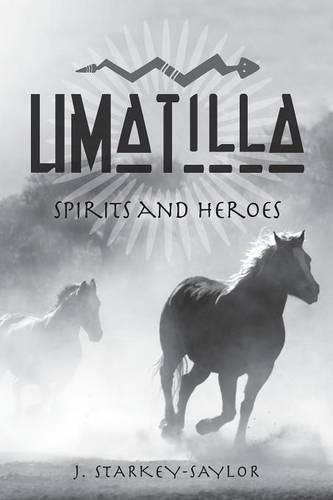 Cover image for Umatilla: Spirits and Heroes