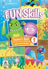 Cover image for Fun Skills Level 1 Student's Book with Home Booklet and Downloadable Audio