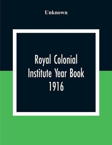 Cover image for Royal Colonial Institute Year Book 1916