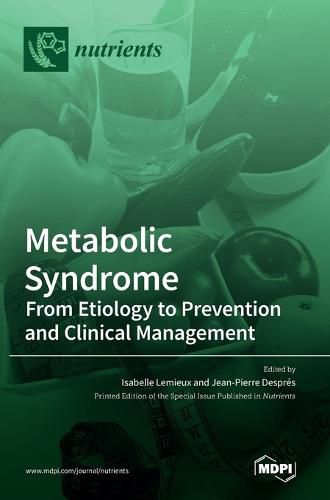 Cover image for Metabolic Syndrome: From Etiology to Prevention and Clinical Management