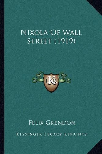 Cover image for Nixola of Wall Street (1919)