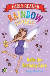 Cover image for Rainbow Magic Early Reader: Belle the Birthday Fairy