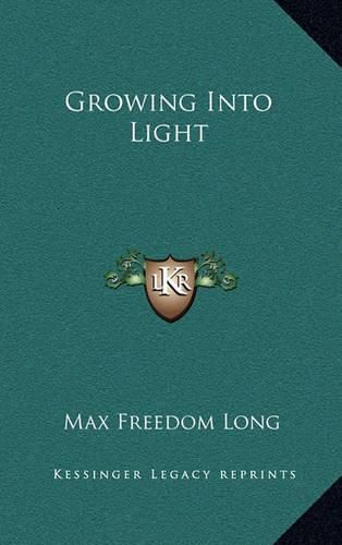 Cover image for Growing Into Light