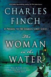 Cover image for The Woman in the Water: A Prequel to the Charles Lenox Series