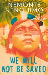 Cover image for We Will Not Be Saved
