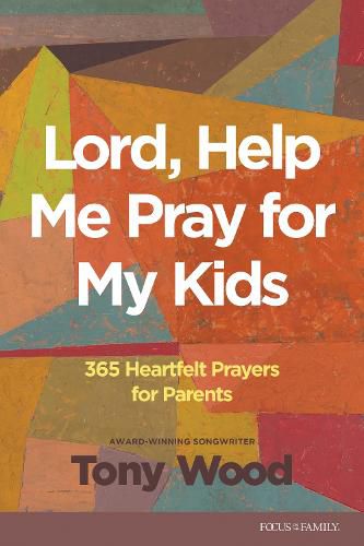 Cover image for Lord, Help Me Pray for My Kids