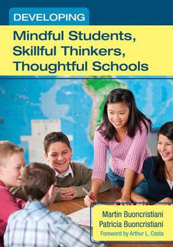 Cover image for Developing Mindful Students, Skillful Thinkers, Thoughtful Schools