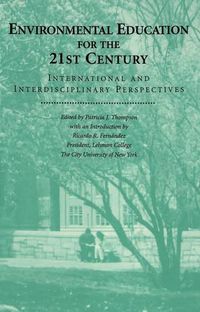 Cover image for Environmental Education for the 21st Century: International and Interdisciplinary Perspectives