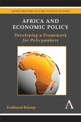 Cover image for Africa and Economic Policy: Developing a Framework for Policymakers