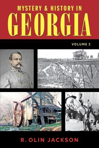 Mystery & History in Georgia (Volume 2)