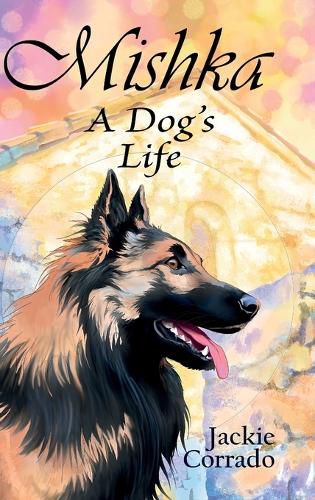 Cover image for Mishka - A Dog's Life