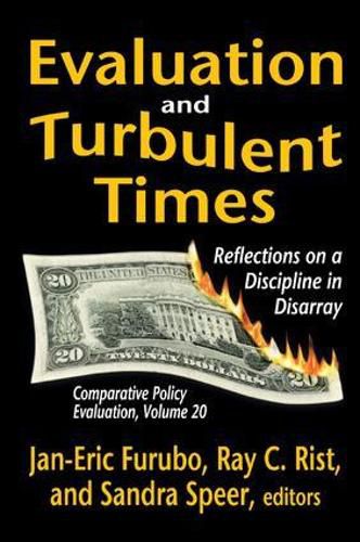 Cover image for Evaluation and Turbulent Times: Reflections on a Discipline in Disarray