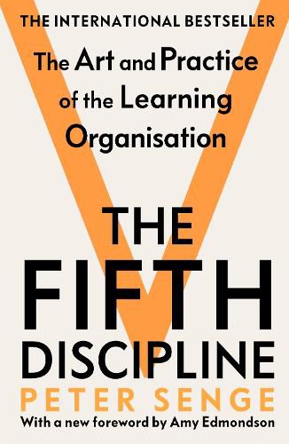 Cover image for The Fifth Discipline: The art and practice of the learning organization: Second edition