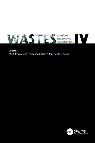 Cover image for WASTES: Solutions, Treatments and Opportunities IV