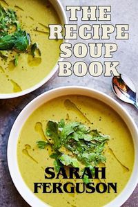 Cover image for The Soup Book