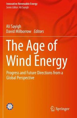 Cover image for The Age of Wind Energy: Progress and Future Directions from a Global Perspective