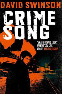 Cover image for Crime Song: A gritty crime thriller by an ex-detective