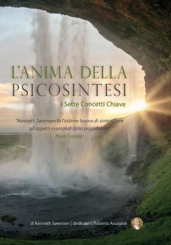 Cover image for L'Anima Della Psicosintesi: I Sette Concetti Chiave