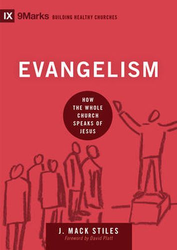 Cover image for Evangelism: How the Whole Church Speaks of Jesus