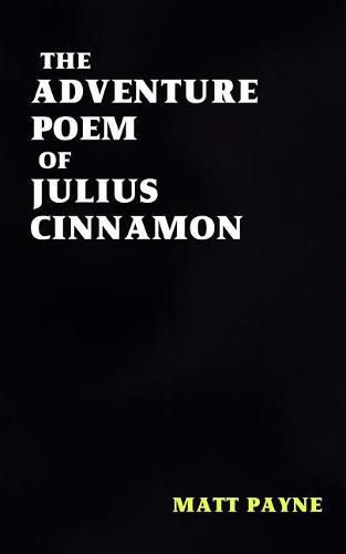 Cover image for The Adventure Poem of Julius Cinnamon