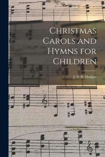 Christmas Carols and Hymns for Children