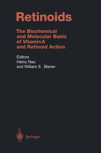 Cover image for Retinoids: The Biochemical and Molecular Basis of Vitamin A and Retinoid Action