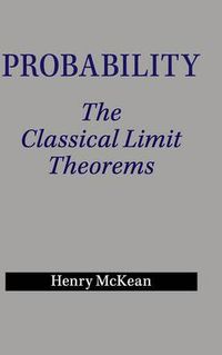 Cover image for Probability: The Classical Limit Theorems