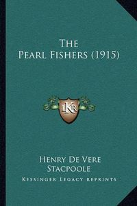 Cover image for The Pearl Fishers (1915)