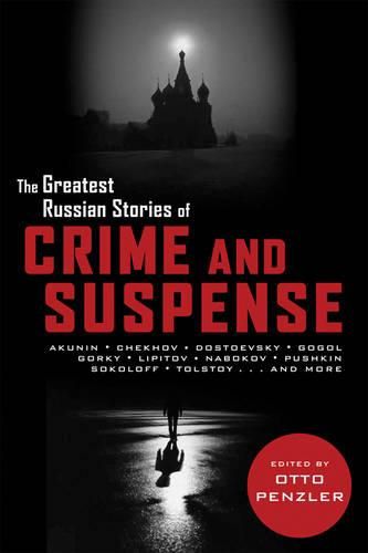 Greatest Russian Stories of Crime and Suspense