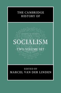 Cover image for The Cambridge History of Socialism 2 Hardback Book Set