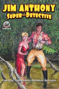 Cover image for Jim Anthony-Super-Detective Volume 4