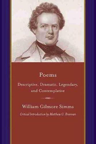 Poems: Descriptive, Dramatic, Legendary and Contemplative