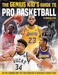 Cover image for Genius Kid's Guide to Pro Basketball