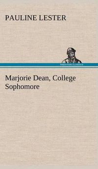 Cover image for Marjorie Dean, College Sophomore