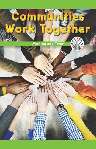 Cover image for Communities Work Together: Working as a Team