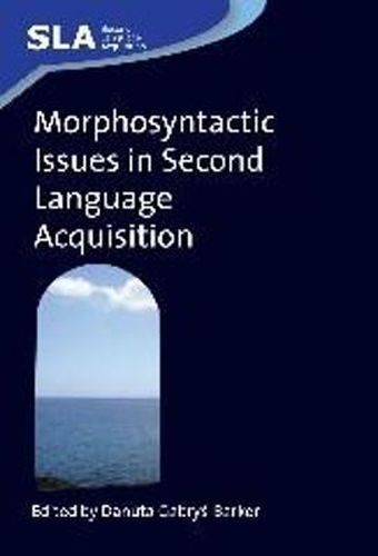 Cover image for Morphosyntactic Issues in Second Language Acquisition