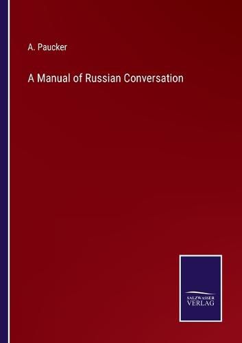 Cover image for A Manual of Russian Conversation