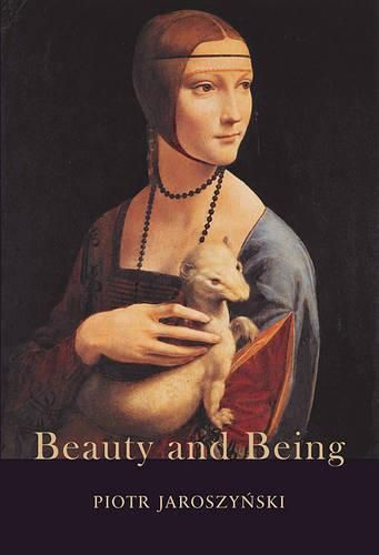 Cover image for Beauty and Being: Thomistic Perspectives