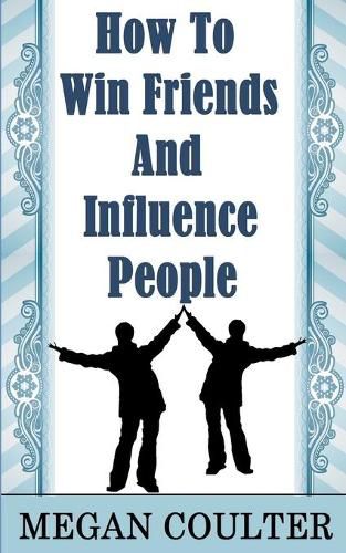 Cover image for How To Win Friends And Influence People