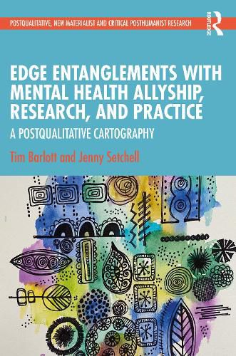 Cover image for Edge Entanglements with Mental Health Allyship, Research, and Practice: A Postqualitative Cartography