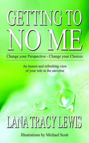 Cover image for Getting to No Me: Change Your Perspective - Change Your Choices