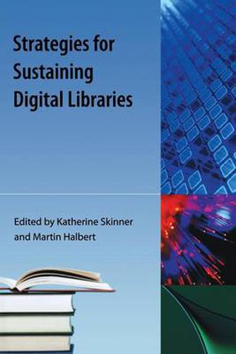 Cover image for Strategies For Sustaining Digital Libraries