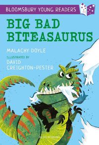 Cover image for Big Bad Biteasaurus: A Bloomsbury Young Reader: Purple Book Band