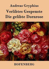 Cover image for Verlibtes Gespenste - Die gelibte Dornrose