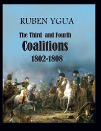 Cover image for The Third and Fourth Coalitions